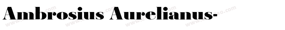 Ambrosius Aurelianus字体转换
